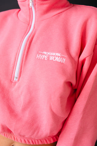 Hype Woman Cropped Half Zip Sweatshirt